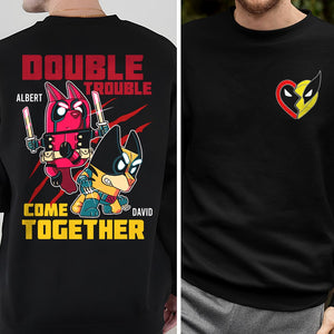 Personalized Gifts For Movie Fan Shirt 03kaqn150724, Double Trouble-Homacus