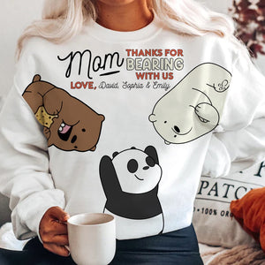 Personalized Gifts For Mom 3D Shirt Thanks For Bearing With Us 04htqn210224-Homacus