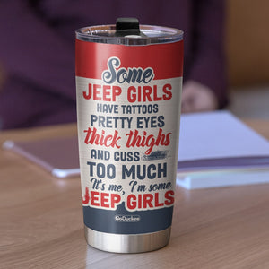 Personalized Gifts For Her Tumbler Some Girls Have Tattoos Pretty Eyes-Homacus