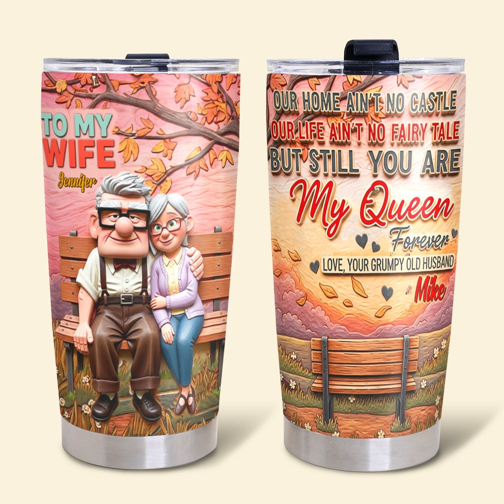 You're My Queen Forever Personalized Gifts For Wife Tumbler 05natn190625-Homacus