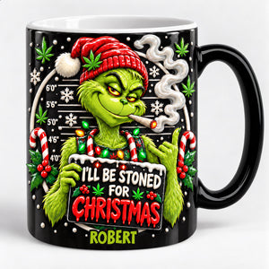 I'll Be Stoned For Christmas Magic Mug - Personalized Christmas Gifts For Stoner 07todt171026