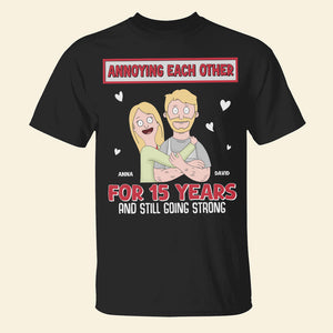 Personalized Gifts For Couple Shirt 01hutn050225hg Annoying Each Other For Years And Still Going Strong-Homacus