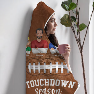 Personalized Gifts For Football Family Hooded Blanket, Touchdown Season 02tgqn061124hg-Homacus