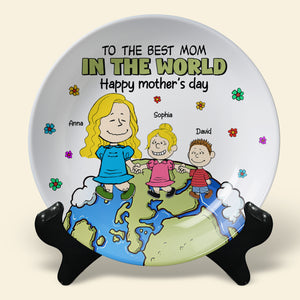 Personalized Gifts For Mom Round Plate To The Best Mom In The World 01TOTN130325DA-Homacus