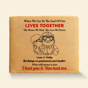 Personalized Gifts For Him PU Leather Wallet, I Had You & You Had Me 02TGDT271224-Homacus