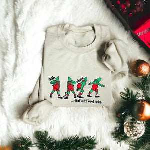 Personalized Christmas Gift For Friends Embroidered Shirt That's It I'm Not Going 01ACDT211024-Homacus