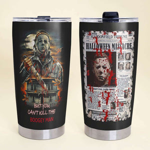 Gifts For Horror Fans Tumbler You Can't Kill 01acxx050924-Homacus