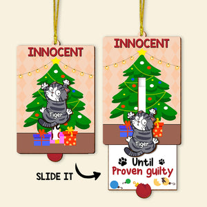 Personalized Gifts For Cat Lovers Wooden Slider Ornament Innocent Until Proven Guilty 02qhtn211024-Homacus