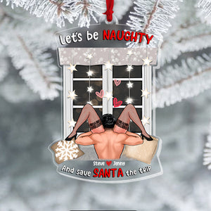 Let's Be Naughty And Save Santa The Trip, Personalized Ornament 03hupo250723hh-Homacus