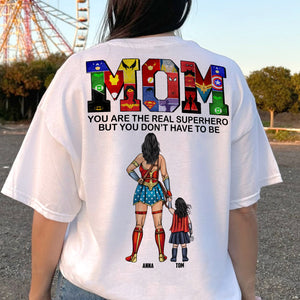 Personalized Gifts For Mom Shirt 02qhtn070325pa Mom You Are The Real Hero-Homacus