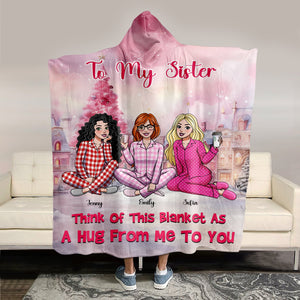 Personalized Gifts For Sister Christmas Blanket Hoodie 04XQMH061124HH-Homacus