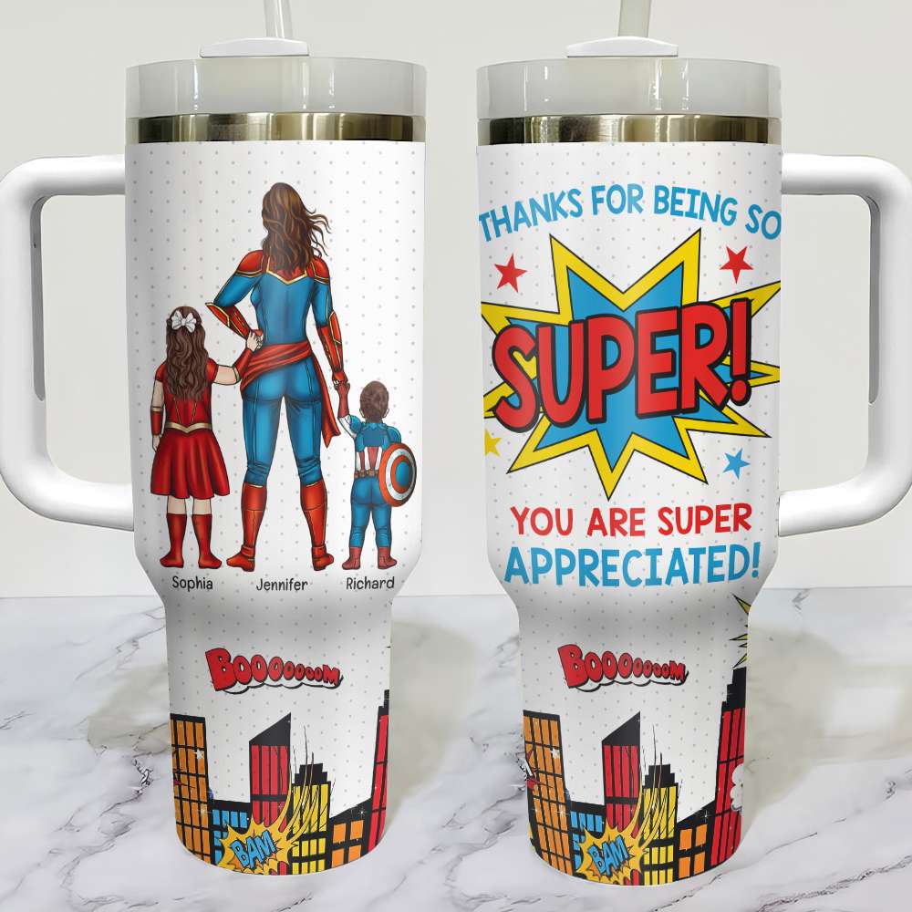 Personalized Gifts For Mom 40oz Tumbler You Are Super Appreciated 04ohqn131223tm Mother's Day Gifts-Homacus