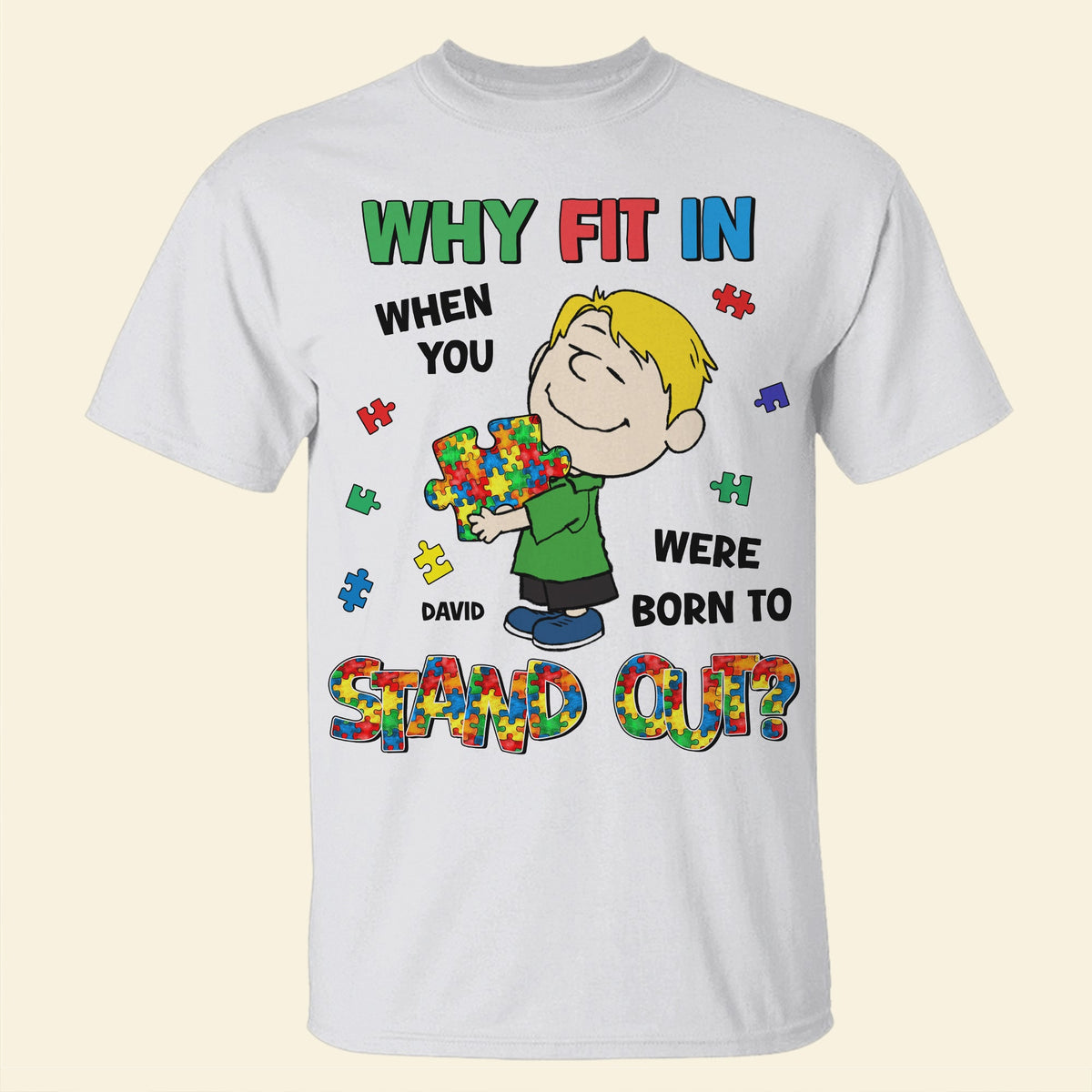 Personalized Gifts For Kids Autism Shirt 01totn220225hg Why Fit In When You Were Born To Stand Out-Homacus
