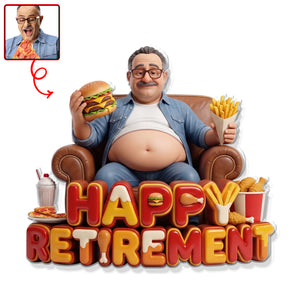 Happy Retired Fridge Magnet - Custom Photo Gifts For Retirement Anti-collision Acrylic Fridge Magnet 03PAQN110626-Homacus