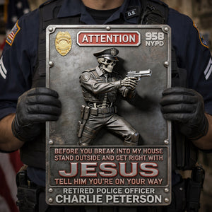Police Warning Metal Sign - Personalized Gifts For Police Officers 04kilu050326-Homacus