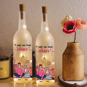 Personalized Gift For Bestie Bottle Lamp I Wish We Lived Closer 01XQLU170225HH-Homacus