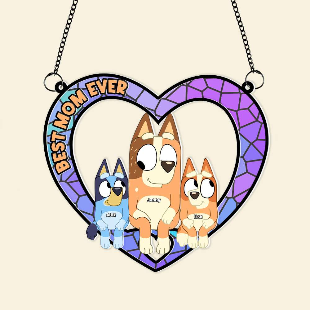 Personalized Gifts For Mom Window Hanging Suncatcher Ornament Best Mom Ever 02OHMH130225-Homacus