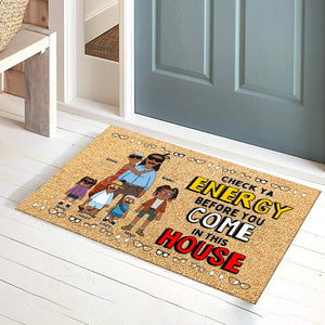 Personalized Gifts For Family Doormat Check Energy Before Coming 02OHLU110225PA-Homacus