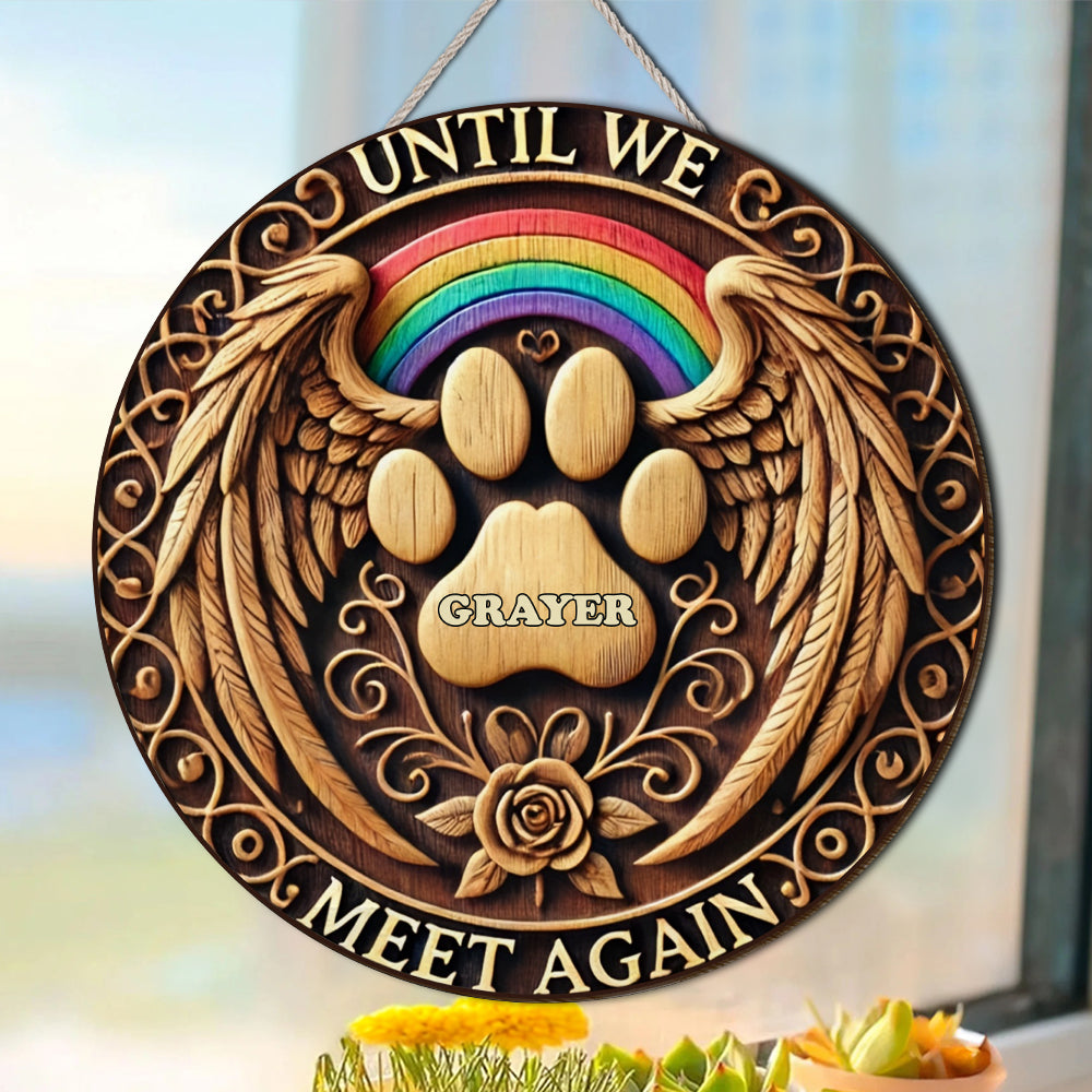 Personalized Memorial Gifts For Pet Lovers Acrylic Ornament, Until We Meet Again 02KATN060924-Homacus