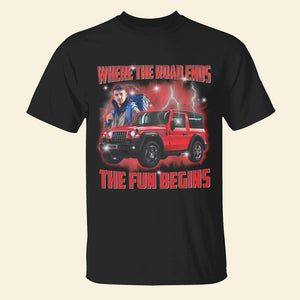 Personalized Bootleg Shirt Where The Road Ends Car Photo-Homacus
