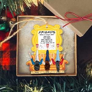 Personalized Gifts For Besties Ornament, Friends I'll Be There 02qhpu291024hh-Homacus