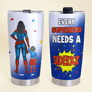 Personalized Gifts For Autism Mom Tumbler Mom Needs A Sidekick 02OHMH250225PA-Homacus