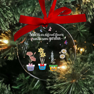 Personalized Gifts For Sisters, Christmas Ornament Sisters Are Different Flowers 01KALU301024-Homacus