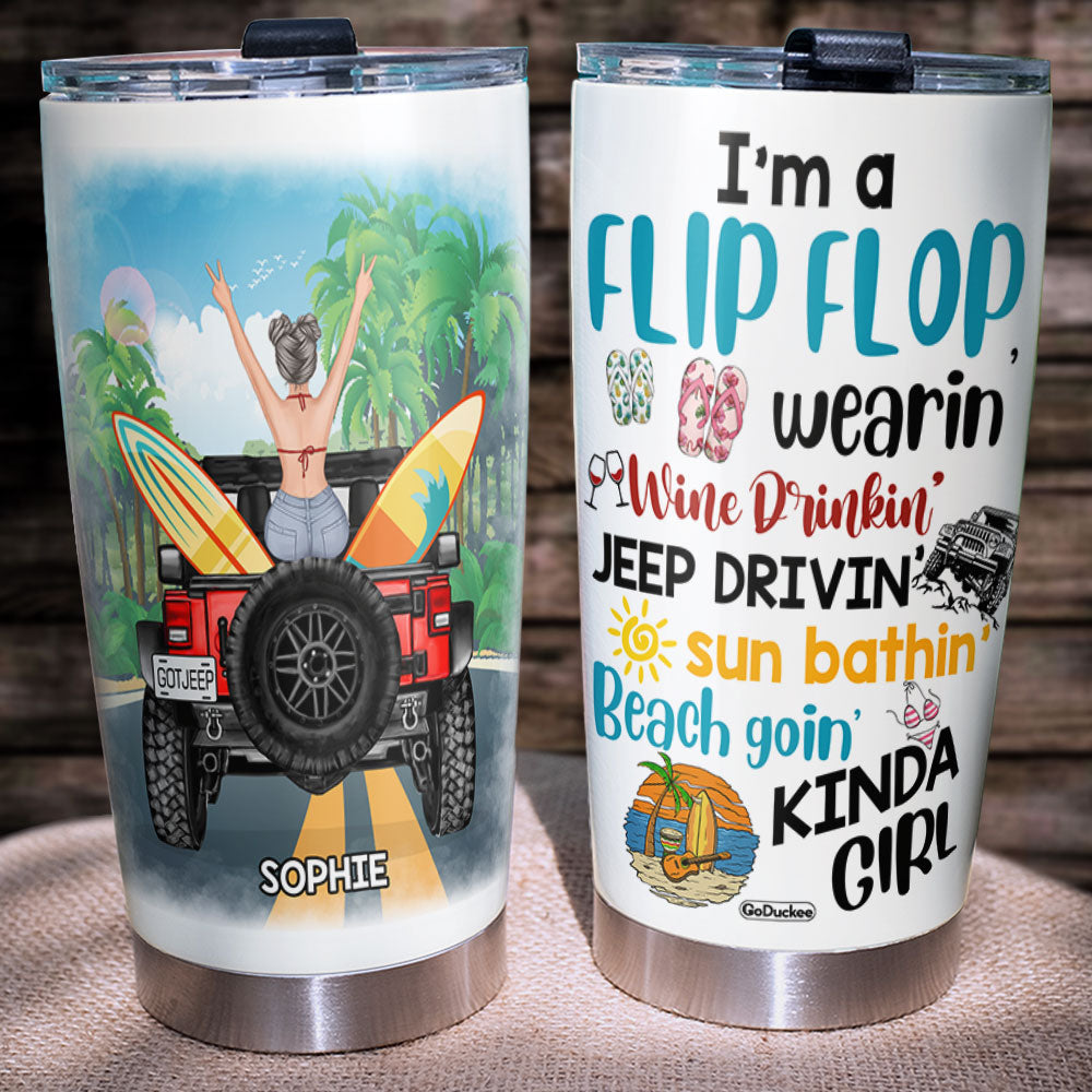 Personalized Gifts For Her Tumbler I'm A Flip Flop Wearin'-Homacus