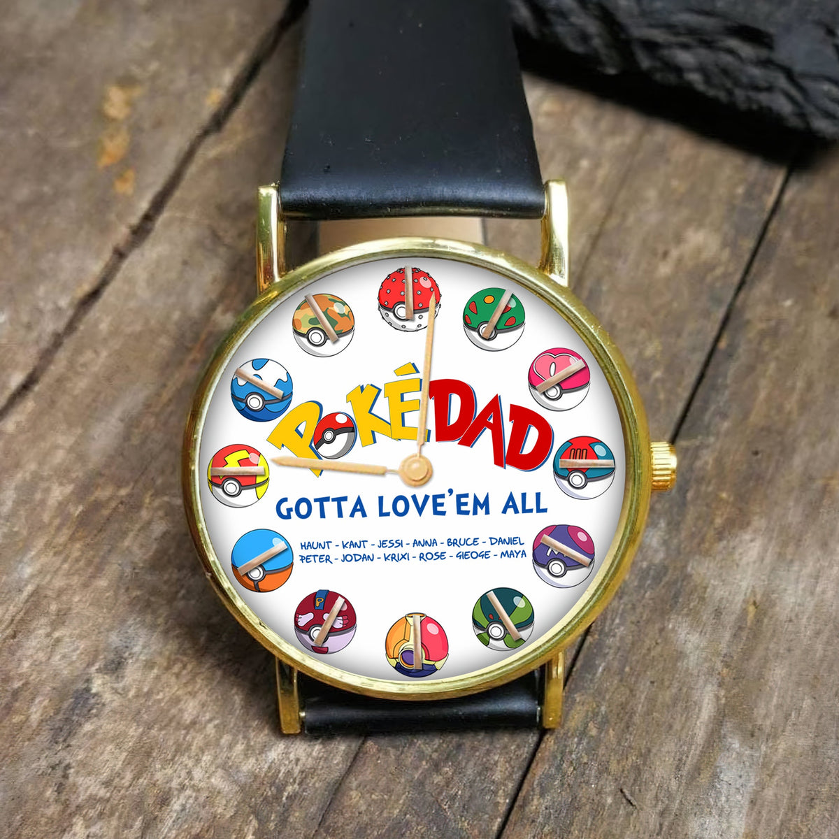 Personalized Gift For Dad Watch, Gotta Love ‘Em All Father's Day 012OHLU260325-Homacus