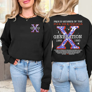 Generation X Shirt, Proud Member Of The F Your Feelings 220acxx260824-Homacus