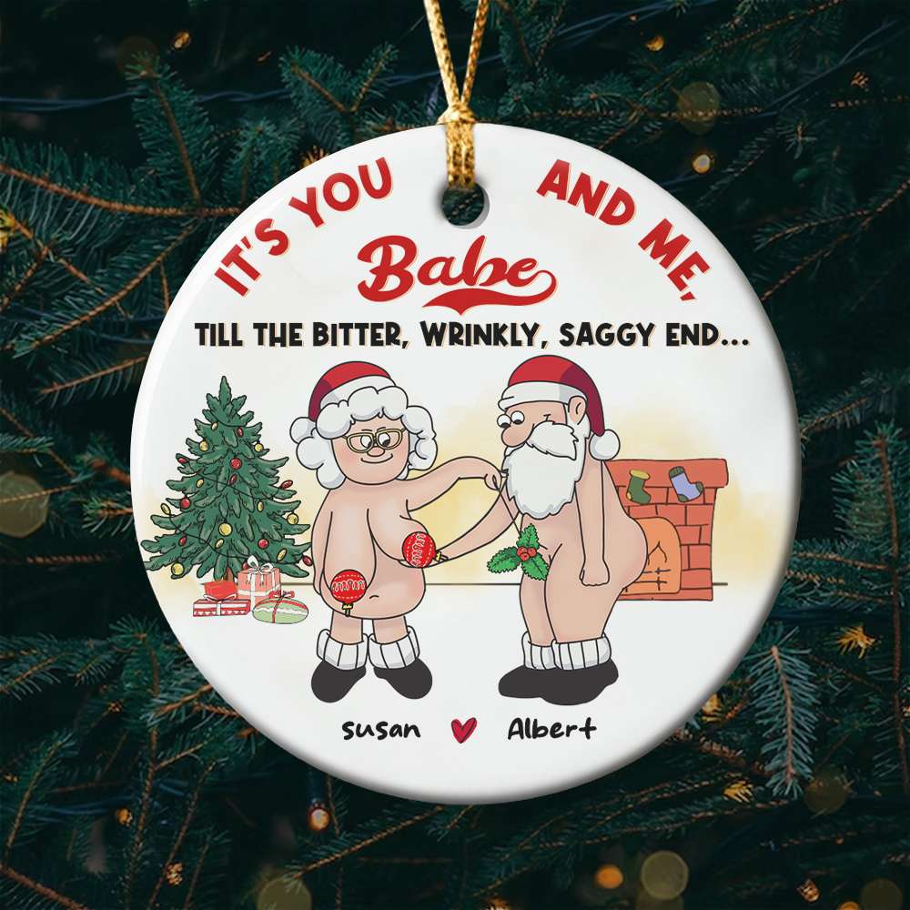 It's You And Me, Babe, Gift For Couple, Personalized Ornament, Funny Old Couple Ornament, Couple Gift-Homacus