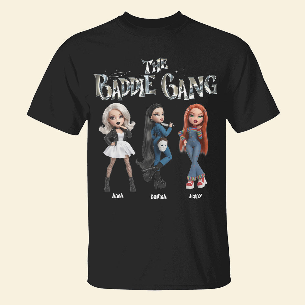 The Baddie Gang Shirt, Personalized Gifts For Horror Fan Friends 03qhtn100925-Homacus