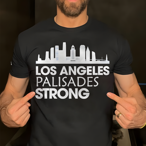 Pray for California Los Angeles Palisades Fire Strong Shirt-Homacus