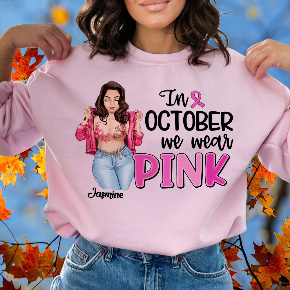 In October We Wear Pink, Personalized Breast Cancer Shirt, Pink Ribbon Girl-Homacus