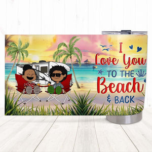 Personalized Gifts For Camping Couple Tumbler Happy Campers Couple On Beach 03qhtn150125pa I Love You To The Beach And Back-Homacus