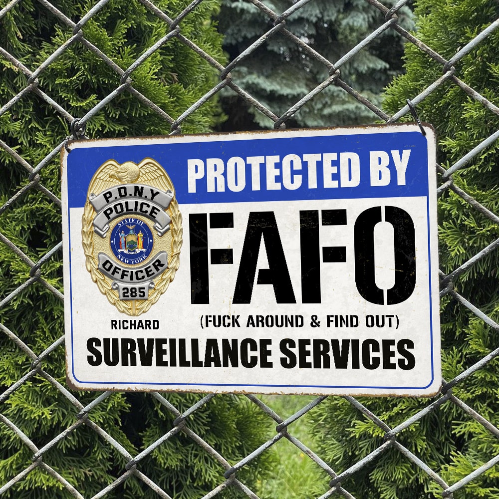Custom Badge Gifts For Police Metal Sign, FAFO Surveillance Service 02qhqn070824-Homacus