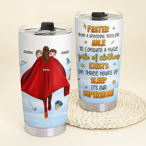 Personalized Gifts For Mom Tumbler It's Our Supermom Mother's Day Gifts-Homacus