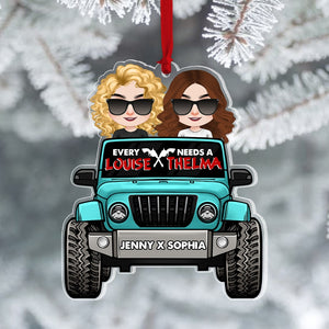 Personalized Gifts For Best Friend Ornament Every Thelma Needs A Louise-Homacus