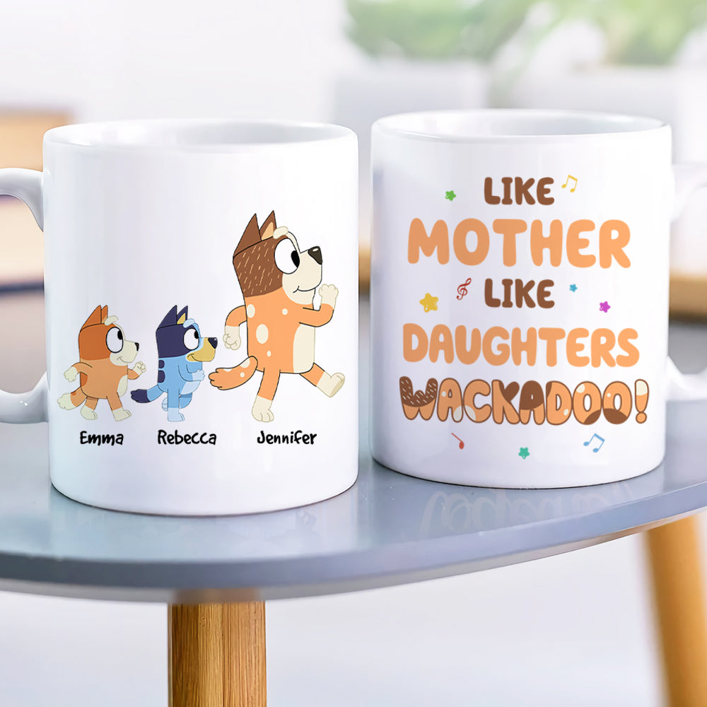 Personalized Gifts For Mom Coffee Mug Like Mother Like Daughters 06nahn270124-Homacus