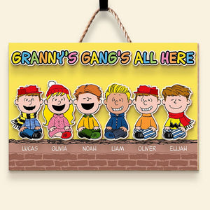 Personalized Gifts For Mom Wood Sign Granny's Gang's All Here 02OHDT070324HH-Homacus