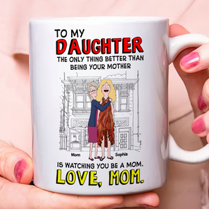 Personalized Gifts For Daughter Coffee Mug 02kapu120325hg-Homacus