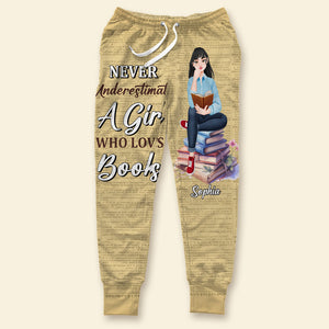 Personalized Gifts For Book Lovers Sweatpants 03ohtn171224pa Never Underestimate A Girl Who Loves Books-Homacus