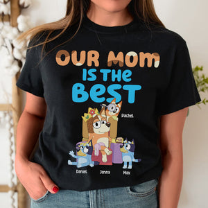 Personalized Gifts For Mom Shirt Our Mom Is The Best 03NAHN260522-Homacus