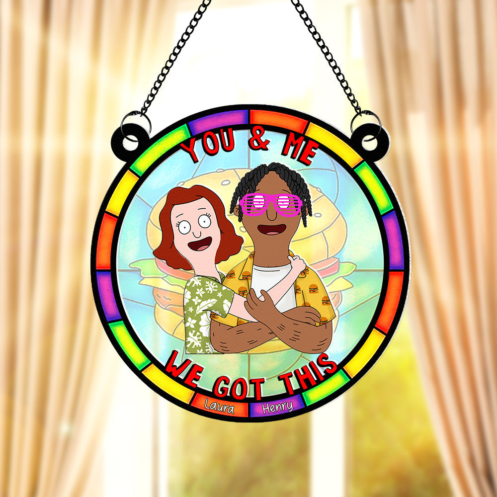 Personalized Gifts For Couple Suncatcher Ornament You & Me We Got This 01NAQN080225HG-Homacus
