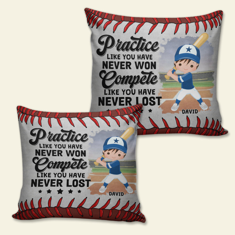 Compete Like You Have Never Lost, Personalized Baseball Square Pillow, Gift For Kid, Baseball Lover-Homacus