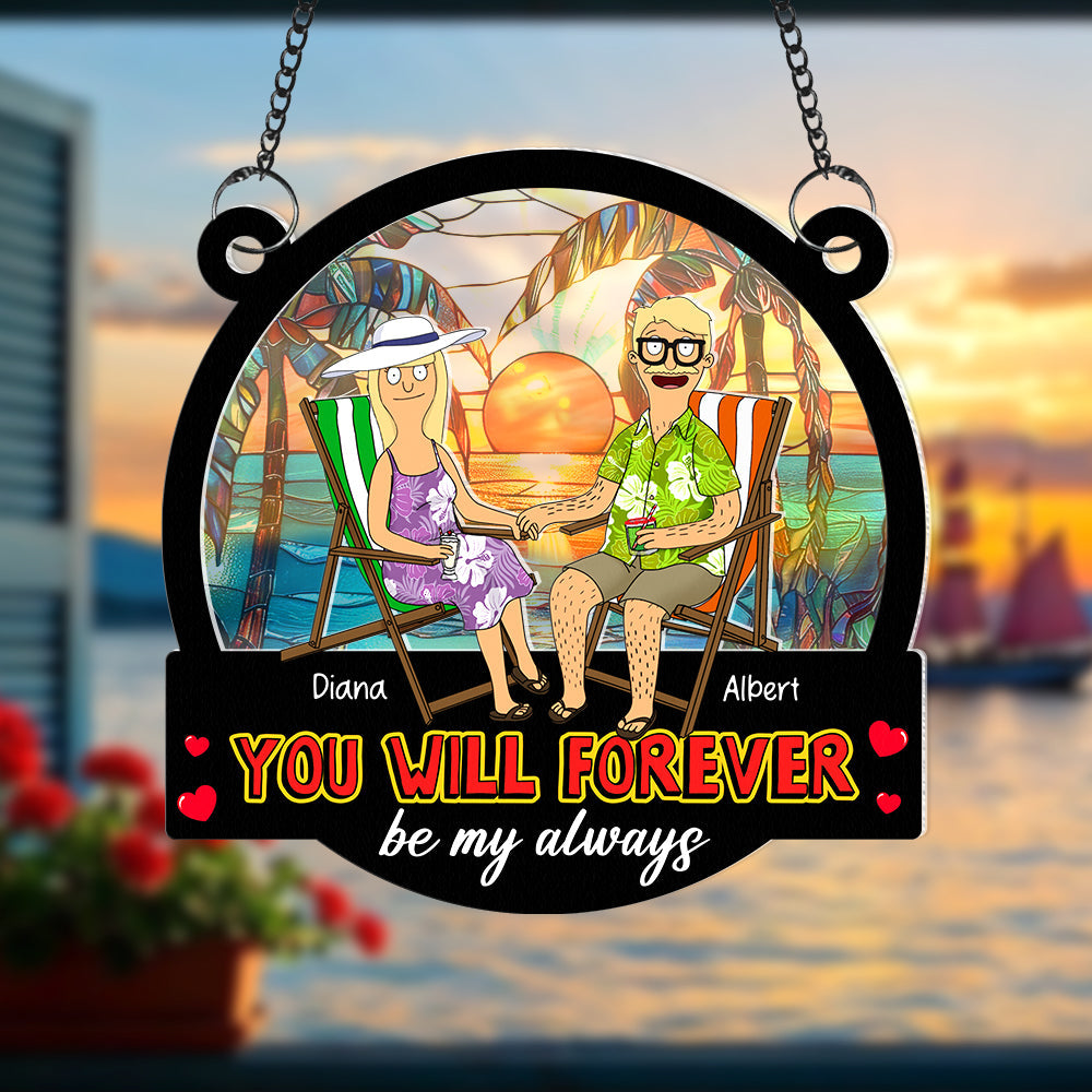 Personalized Gifts For Couple Suncatcher Ornament You Will Forever Be My Always 03NAQN1002PA-Homacus