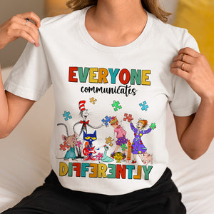 Gifts For Autism Shirt Everyone Communicates Differently 03HUMH200225-Homacus