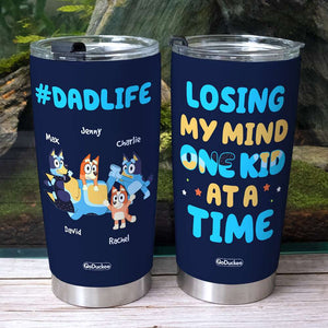 Personalized Gifts For Dad Tumbler Losing My Mind One Kid At A Time 04nahn260522-Homacus
