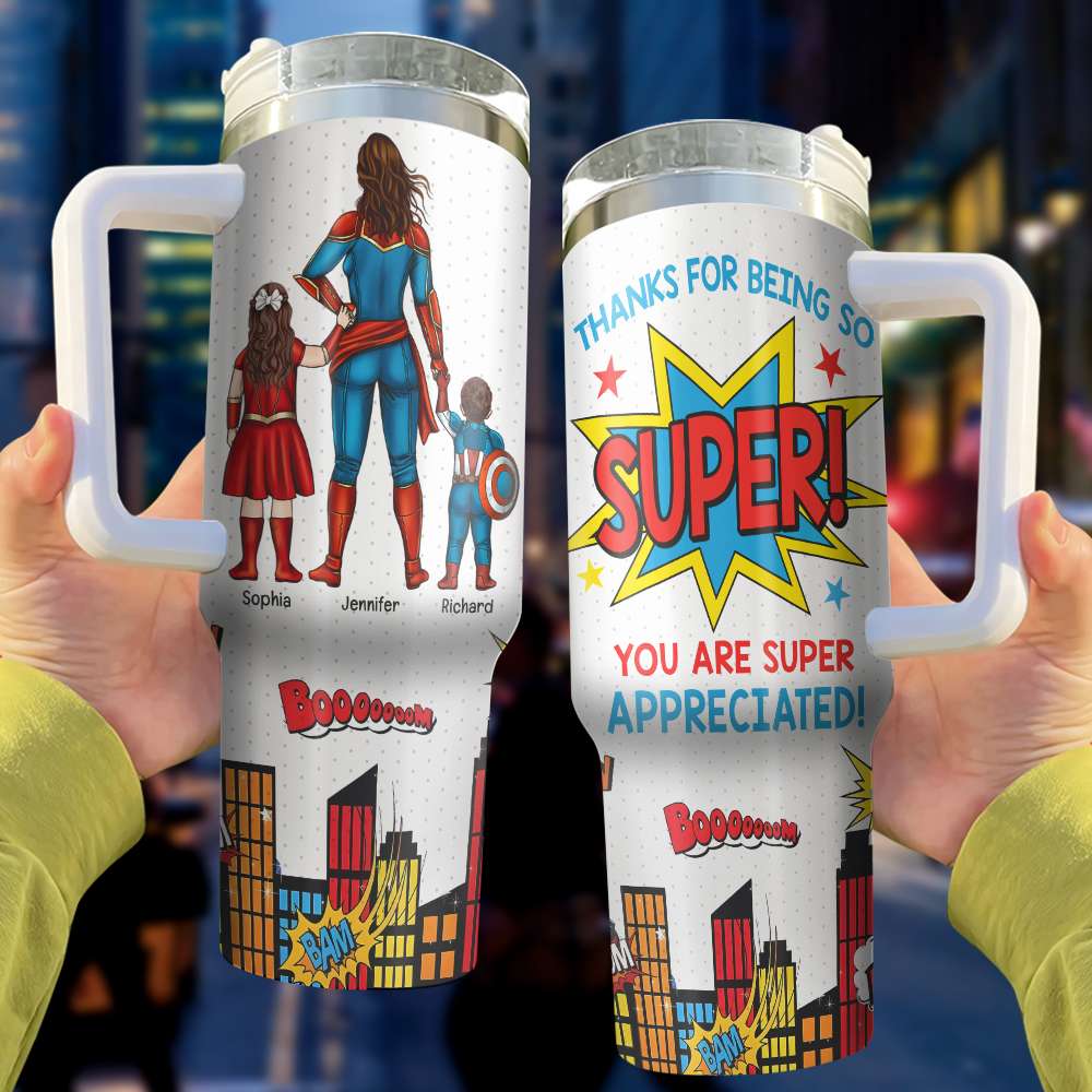 Personalized Gifts For Mom 40oz Tumbler You Are Super Appreciated 04ohqn131223tm Mother's Day Gifts-Homacus