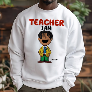 Personalized Gifts For Teachers Shirt 01ohpu160125hh Teacher I Am